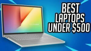 best laptop under $500 2022